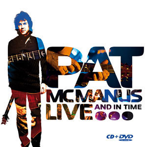 PAT MCMANUS - LIVE AND IN TIME