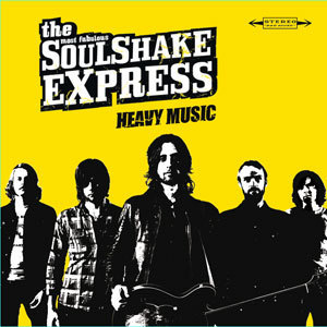 THE SOULSHAKE EXPRESS - HEAVY MUSIC