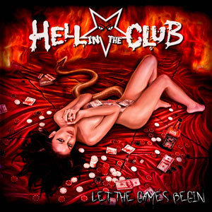 HELL IN THE CLUB - LET THE GAMES BEGIN