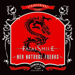 FATAL SMILE - NEO NATURAL FREAKS