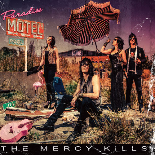 THE MERCY KILLS - PARADISE MOTEL
