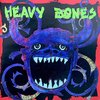 HEAVY BONES - HEAVY BONES